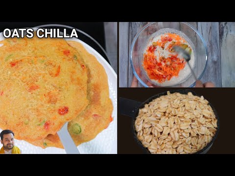 OATS CHILLA | Breakfast Recipe | Healthy Breakfast Recipe | Oats Veg Chilla | Veg Chilla Recipe