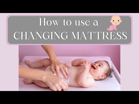 How To Use A Changing Mattress