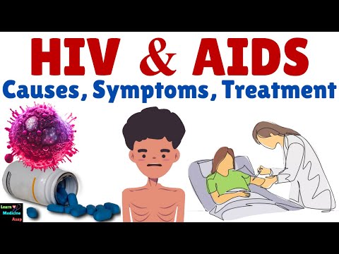 HIV & AIDS: Causes, Symptoms, Stages, Diagnosis, Treatment & Prevention