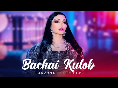 Farzonai Khurshed - Bachai Kulob [ NEW SONG 2024 ]