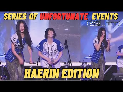 Hilarious series of unfortunate events (Haerin edition)