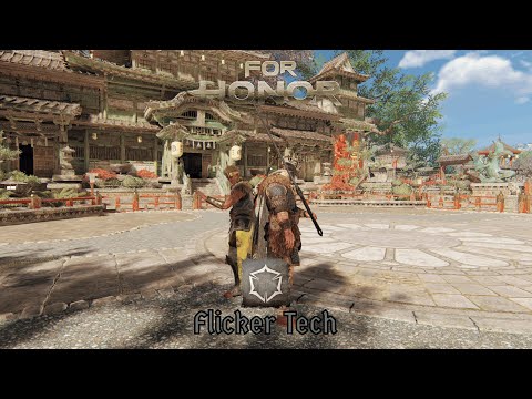 For Honor: Flicker Tech