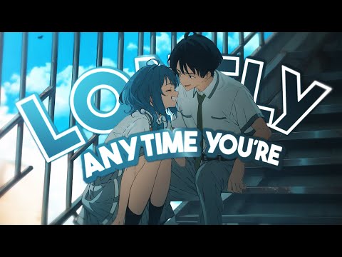 Nightcore - Anytime You're Lonely (Switching Vocals) - (Lyrics)