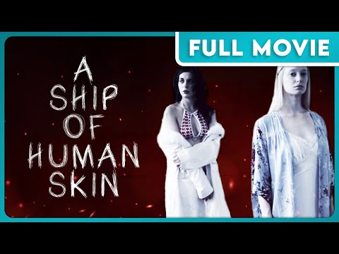 A Ship of Human Skin (1080p) FULL MOVIE - Thriller, Supernatural, Spiritual, Cult