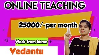 Online jobs malayalam /online teaching job/vedantu