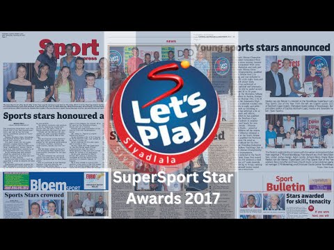 Event Management & PR: SuperSport Star Awards 2017: Let's Play in Free State & Northern Cape