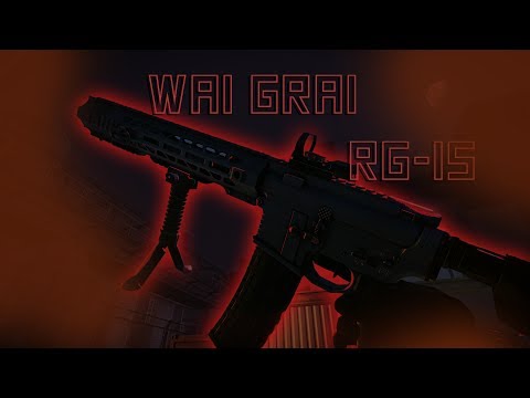 Warface | WAI GRAY RG-15 Overview + Clips