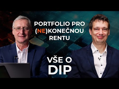 4. DIP – jak vypadá portfolio na konečnou a nekonečnou rentu? Vše o DIP | KFP