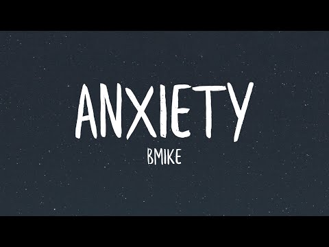 Bmike - Anxiety (Lyrics)