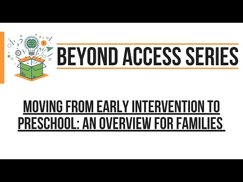 Moving from Early Intervention to Preschool: An Overview for Families