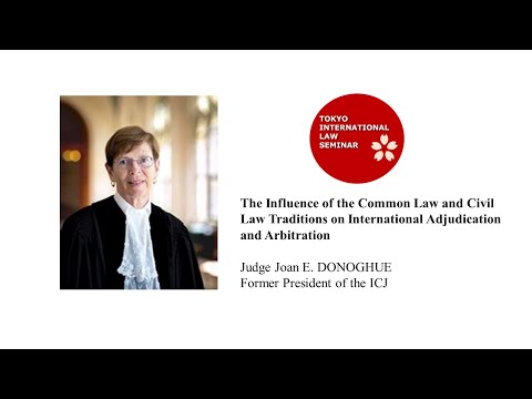 Influence of the Common Law and Civil Law Traditions on International Adjudication and Arbitration