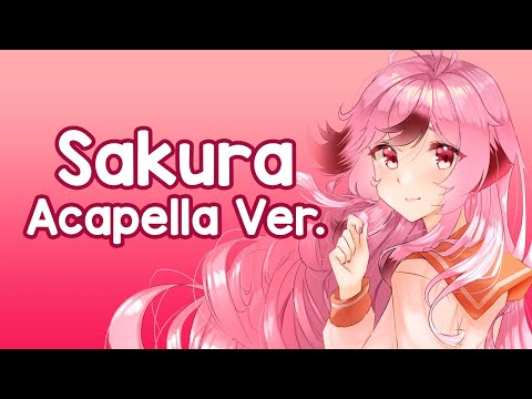 【Acapella Ver.】Sakura | Eyra Flamenko