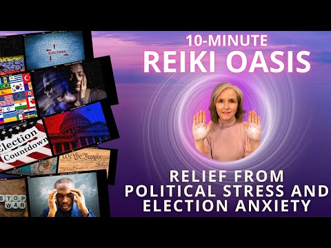 Reiki for Political Stress and Election Anxiety | 10-Minute Peaceful Oasis 🕊️