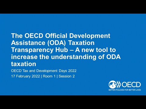 OECD Tax and Development Days 2022 (Day 2 Room 1 Session 2): ODA taxation