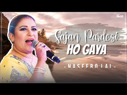 Sajan Pardesi Ho Gaya | Naseebo Lal | Best Hit | Hi-Tech Music