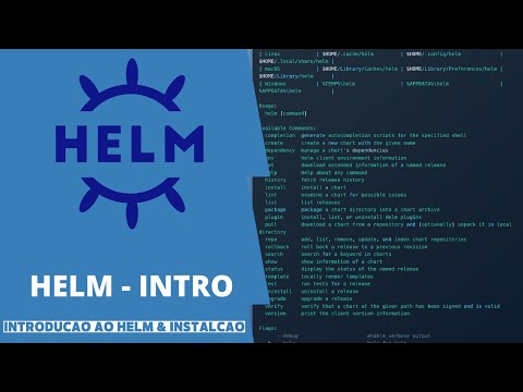 Helm Tutorial | Primeiros passos dentro do mundo do Helm - 01