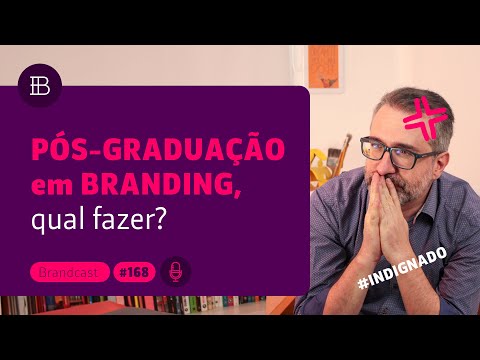 Pós graduação em branding, qual fazer?