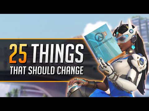 25 THINGS I wish Overwatch 2 would change