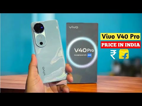 Vivo V40 Pro Final Update Price in india Out | Vivo V40 Pro Launch Date & Price in india | vivo v40