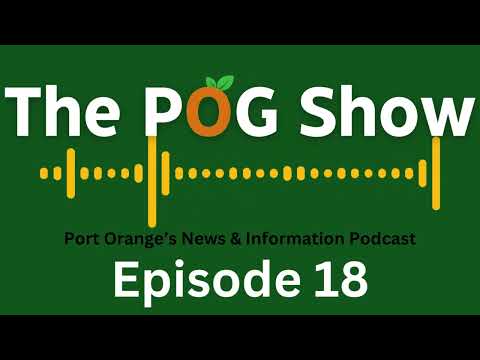 POG Show Episode 18: Jamie Miller, Deputy City Manager for the City of Port Orange