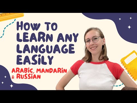 How to Make Learning ANY Language EASY | Featuring Arabic, Mandarin, & Russian