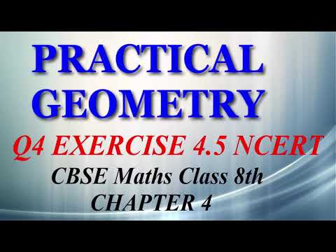 Practical Geometry - Maths Class 8th - Ex 4.5 - Q4 - Chapter 4 - NCERT - CBSE