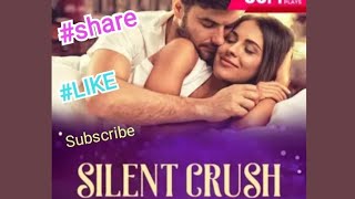 Silent Crush |episode 129 to 145 💟💟💟💟 #pocketfmhindi #romanticstory #silentcrush