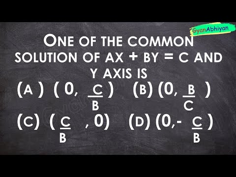 One of the common solution of ax + by = c and y axis is   (a) (0,  c ) (b) (0,  b)