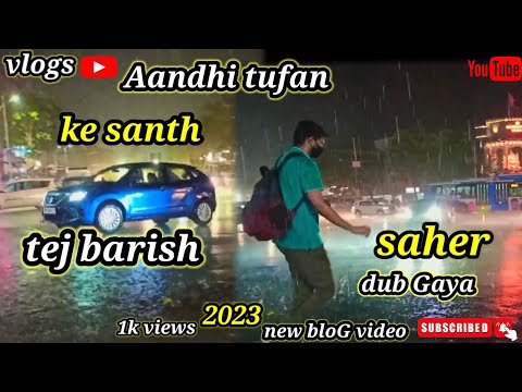 Tej barish ke sath market vlog # Aandhi baris vlog#viral vlogs# trending blog # YouTube channel #