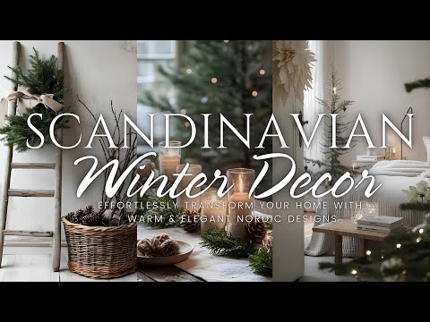 Cozy Scandinavian Winter Decor: Effortlessly Transform Your Home with Warm & Elegant Nordic Designs🌲