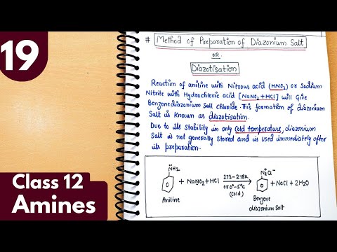 19) Diazonium salt| Diazotization|  Resonating structures| Physical properties| Amines Class12