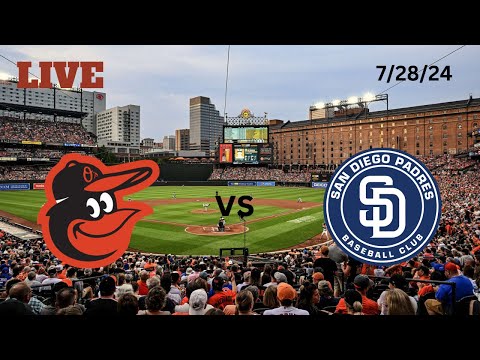 Baltimore Orioles vs San Diego Padres | LIVE! Play-by-Play & Commentary | 7/28/24 | Game #105