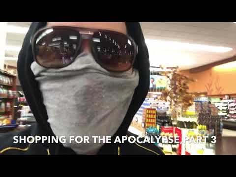 Shopping for the Apocalypse, Part Three