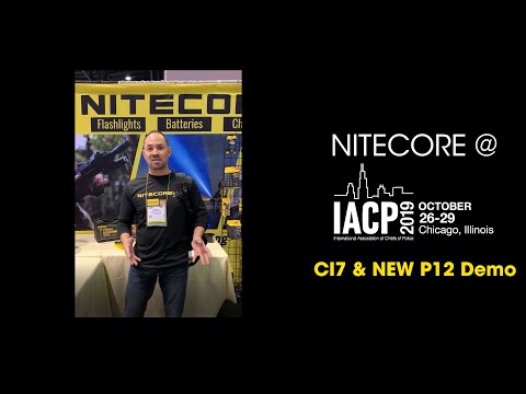 NITECORE at IACP 2019: NEW P12 and CI7 Tactical Flashlight Demonstrations