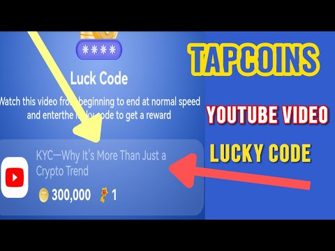 UNLOCK WEB3:KYC——Why It’s More Than Just a Crypto Trend | Tapcoins Luck code today