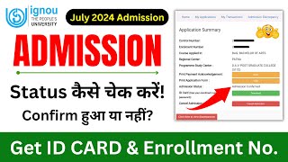 IGNOU Admission Confirmation Status | IGNOU Admission 2024 July Session_IGNOU ID CARD DOWNLOAD 2024