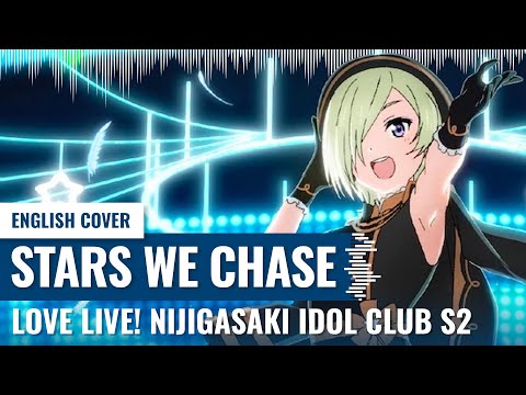 [Yukinami] Stars We Chase ~ Mia Taylor (Love Live Nijigasaki Idol Club Season 2) COVER