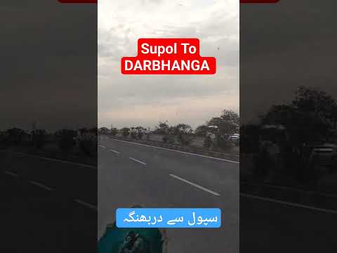 Supol To Darbhanga NH 57# NH#Road#Bihar#Darbhanga#Supol#