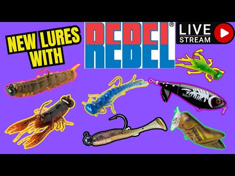 (LIVE) Newly Released Lures with Rebel!