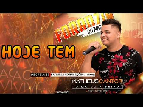 HOJE TEM | MATHEUS CANTOR, O MC DO PISEIRO | CD PISADINHA JUNHO 2021 - SOM DE PAREDÃO