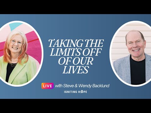 Taking the Limits Off of Our Lives