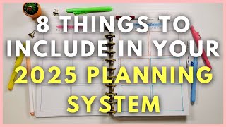 8 Things to Include in Your 2025 Planning System | Functional Planning to Manage Your ENTIRE Life!