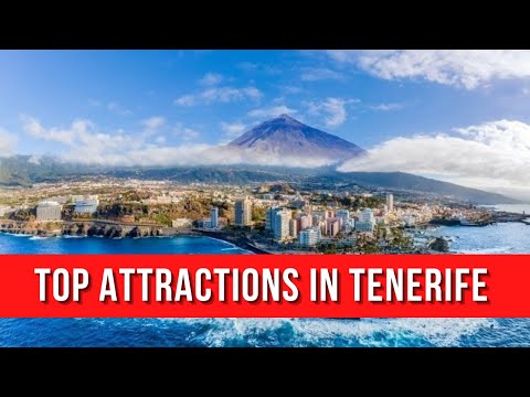 Top 13 Best Attractions to Visit in Tenerife