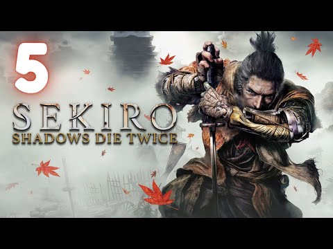 【Sekiro: Shadows Die Twice】To Surpass Even a Sword Saint【#5】