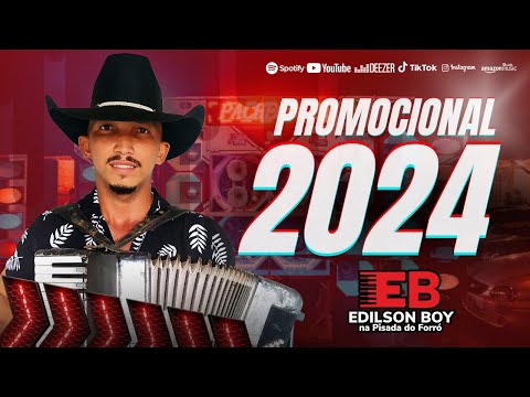 CD Novo Edilson Boy Promocional 2024 - Músicas Novas / Sucesso Novo 2024