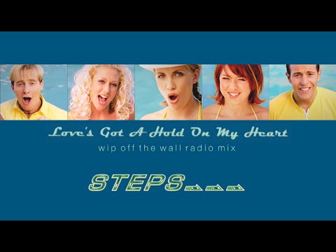 Love's Got A Hold On My Heart (W.I.P. Off The Wall Radio Mix) - Steps [VIDEO]