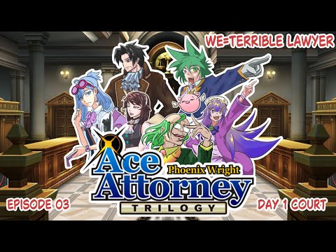 Stream Archive [WE =Terrible Lawyer] Ep.03 Day 1 Court session