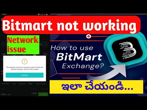 Bitmart Application Not Working / please use a stable network error | Bitmart app not working