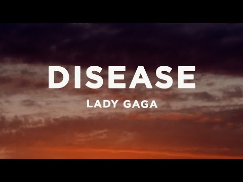 Lady Gaga - Disease (Lyrics)