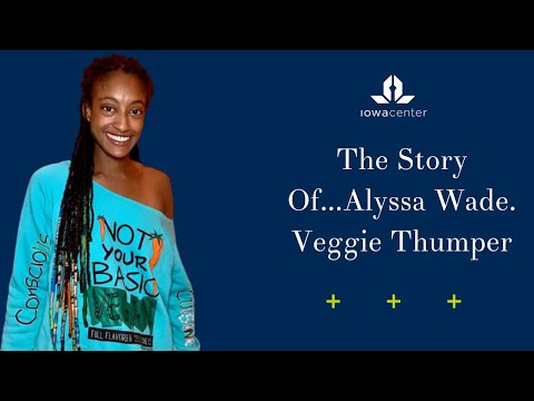 The Story Of...Alyssa Wade | Veggie Thumper